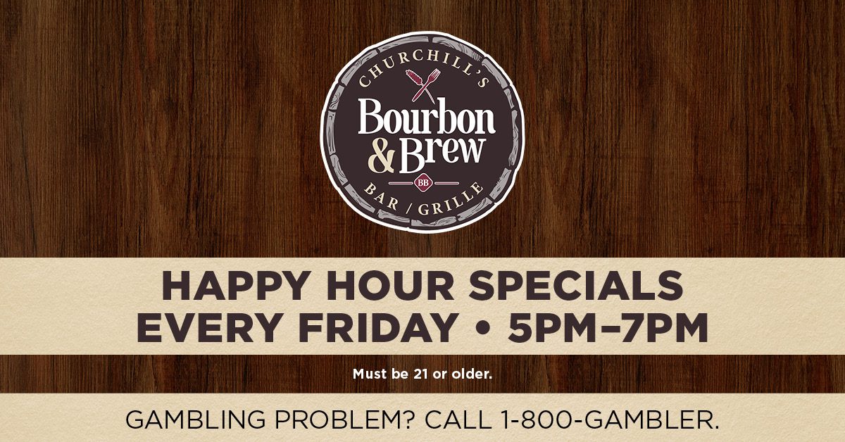 Churchill's Bourbon & Brew At Presque Isle Downs & Casino Churchill's Bourbon and Brew - Presque Isle Downs