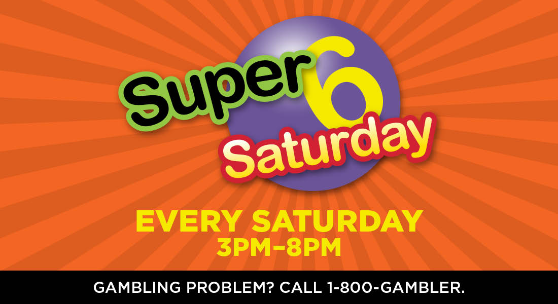 Super 6 Saturday Promotion at Presque Isle Downs & Casino in Erie, PA