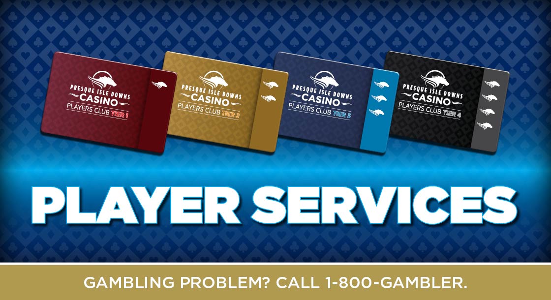 Players Card services at Presque Isle Downs & Casino in Erie, PA