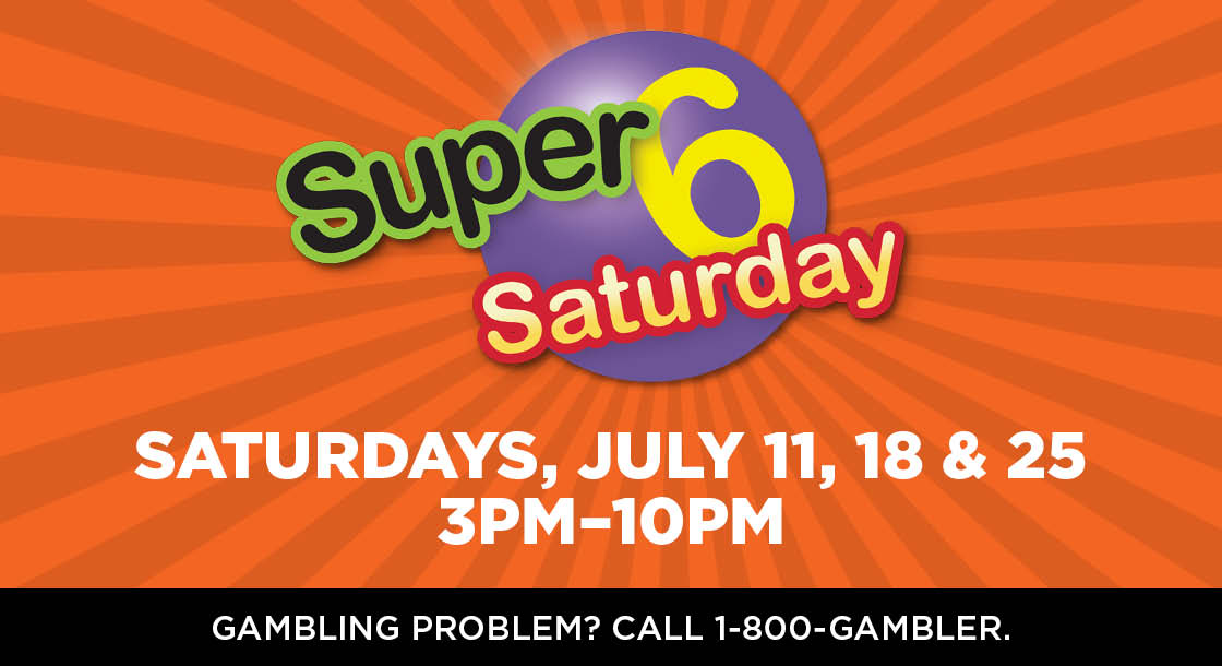 PID-66097_July_Super_6_Saturday_Graphics_Website_1120x610